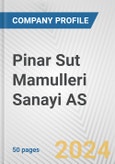 Pinar Sut Mamulleri Sanayi AS Fundamental Company Report Including Financial, SWOT, Competitors and Industry Analysis- Product Image