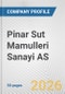 Pinar Sut Mamulleri Sanayi AS Fundamental Company Report Including Financial, SWOT, Competitors and Industry Analysis - Product Thumbnail Image