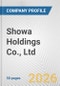 Showa Holdings Co., Ltd. Fundamental Company Report Including Financial, SWOT, Competitors and Industry Analysis - Product Thumbnail Image