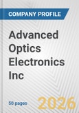 Advanced Optics Electronics Inc. Fundamental Company Report Including Financial, SWOT, Competitors and Industry Analysis- Product Image
