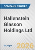 Hallenstein Glasson Holdings Ltd. Fundamental Company Report Including Financial, SWOT, Competitors and Industry Analysis- Product Image