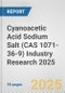 Cyanoacetic Acid Sodium Salt (CAS 1071-36-9) Industry Research 2025: Global and Regional Market Trends 2019-2024 and Forecast to 2029 - Product Image