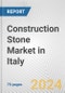 Construction Stone Market in Italy: Business Report 2024 - Product Thumbnail Image