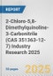 2-Chloro-5,8-Dimethylquinoline-3-Carbonitrile (CAS 351363-12-7) Industry Research 2025: Global and Regional Market Trends 2019-2024 and Forecast to 2029 - Product Image