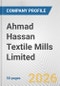 Ahmad Hassan Textile Mills Limited Fundamental Company Report Including Financial, SWOT, Competitors and Industry Analysis - Product Thumbnail Image