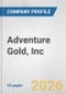 Adventure Gold, Inc. Fundamental Company Report Including Financial, SWOT, Competitors and Industry Analysis - Product Thumbnail Image