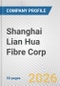 Shanghai Lian Hua Fibre Corp. Fundamental Company Report Including Financial, SWOT, Competitors and Industry Analysis - Product Thumbnail Image