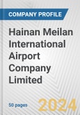 Hainan Meilan International Airport Company Limited Fundamental Company Report Including Financial, SWOT, Competitors and Industry Analysis- Product Image
