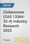 Clobenzorex (CAS 13364-32-4) Industry Research 2025: Global and Regional Market Trends 2019-2024 and Forecast to 2029 - Product Thumbnail Image
