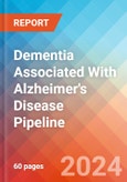 Dementia Associated With Alzheimer's Disease - Pipeline Insight, 2024- Product Image