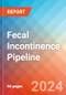 Fecal Incontinence - Pipeline Insight, 2022 - Product Image