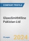 GlaxoSmithKline Pakistan Ltd. Fundamental Company Report Including Financial, SWOT, Competitors and Industry Analysis - Product Thumbnail Image