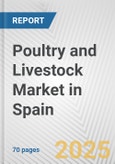 Poultry and Livestock Market in Spain: Business Report 2025- Product Image