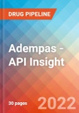 Adempas - API Insight, 2022- Product Image