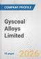 Gyscoal Alloys Limited Fundamental Company Report Including Financial, SWOT, Competitors and Industry Analysis - Product Thumbnail Image