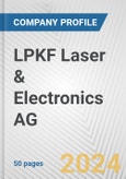LPKF Laser & Electronics AG Fundamental Company Report Including Financial, SWOT, Competitors and Industry Analysis- Product Image