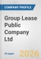 Group Lease Public Company Ltd. Fundamental Company Report Including Financial, SWOT, Competitors and Industry Analysis - Product Thumbnail Image