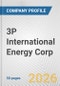 3P International Energy Corp. Fundamental Company Report Including Financial, SWOT, Competitors and Industry Analysis - Product Thumbnail Image