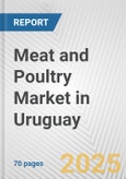 Meat and Poultry Market in Uruguay: Business Report 2024- Product Image