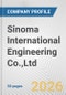 Sinoma International Engineering Co.,Ltd. Fundamental Company Report Including Financial, SWOT, Competitors and Industry Analysis - Product Thumbnail Image