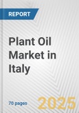 Plant Oil Market in Italy: Business Report 2024- Product Image