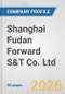 Shanghai Fudan Forward S&T Co. Ltd. Fundamental Company Report Including Financial, SWOT, Competitors and Industry Analysis - Product Thumbnail Image