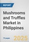 Mushrooms and Truffles Market in Philippines: Business Report 2024 - Product Thumbnail Image