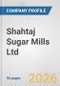 Shahtaj Sugar Mills Ltd. Fundamental Company Report Including Financial, SWOT, Competitors and Industry Analysis - Product Thumbnail Image
