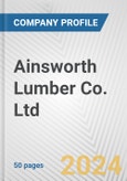 Ainsworth Lumber Co. Ltd. Fundamental Company Report Including Financial, SWOT, Competitors and Industry Analysis- Product Image