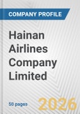 Hainan Airlines Company Limited Fundamental Company Report Including Financial, SWOT, Competitors and Industry Analysis- Product Image