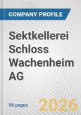 Sektkellerei Schloss Wachenheim AG Fundamental Company Report Including Financial, SWOT, Competitors and Industry Analysis- Product Image