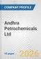 Andhra Petrochemicals Ltd. Fundamental Company Report Including Financial, SWOT, Competitors and Industry Analysis - Product Thumbnail Image