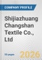 Shijiazhuang Changshan Textile Co., Ltd. Fundamental Company Report Including Financial, SWOT, Competitors and Industry Analysis - Product Thumbnail Image
