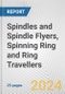Spindles and Spindle Flyers, Spinning Ring and Ring Travellers: European Union Market Outlook 2023-2027 - Product Image