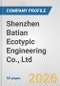 Shenzhen Batian Ecotypic Engineering Co., Ltd. Fundamental Company Report Including Financial, SWOT, Competitors and Industry Analysis - Product Thumbnail Image