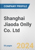 Shanghai Jiaoda Onlly Co. Ltd. Fundamental Company Report Including Financial, SWOT, Competitors and Industry Analysis- Product Image
