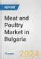 Meat and Poultry Market in Bulgaria: Business Report 2024 - Product Thumbnail Image
