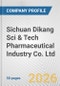 Sichuan Dikang Sci & Tech Pharmaceutical Industry Co. Ltd. Fundamental Company Report Including Financial, SWOT, Competitors and Industry Analysis - Product Thumbnail Image
