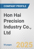 Hon Hai Precision Industry Co., Ltd. Fundamental Company Report Including Financial, SWOT, Competitors and Industry Analysis- Product Image