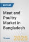 Meat and Poultry Market in Bangladesh: Business Report 2025 - Product Thumbnail Image