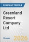 Greenland Resort Company Ltd Fundamental Company Report Including Financial, SWOT, Competitors and Industry Analysis - Product Thumbnail Image