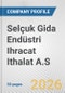 Selçuk Gida Endüstri Ihracat Ithalat A.S. Fundamental Company Report Including Financial, SWOT, Competitors and Industry Analysis - Product Thumbnail Image