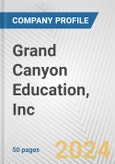 Grand Canyon Education, Inc. Fundamental Company Report Including Financial, SWOT, Competitors and Industry Analysis- Product Image