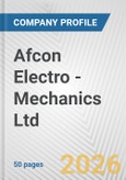 Afcon Electro - Mechanics Ltd. Fundamental Company Report Including Financial, SWOT, Competitors and Industry Analysis- Product Image