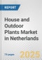 House and Outdoor Plants Market in Netherlands: Business Report 2024 - Product Image