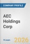 AEC Holdings Corp Fundamental Company Report Including Financial, SWOT, Competitors and Industry Analysis - Product Thumbnail Image