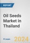 Oil Seeds Market in Thailand: Business Report 2022 - Product Thumbnail Image