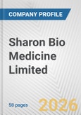 Sharon Bio Medicine Limited Fundamental Company Report Including Financial, SWOT, Competitors and Industry Analysis- Product Image