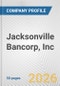 Jacksonville Bancorp, Inc. Fundamental Company Report Including Financial, SWOT, Competitors and Industry Analysis - Product Thumbnail Image