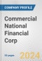 Commercial National Financial Corp. Fundamental Company Report Including Financial, SWOT, Competitors and Industry Analysis (Coronavirus Impact Assessment - Special Edition) - Product Thumbnail Image